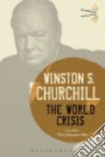 The World Crisis libro in lingua di Churchill Winston S.