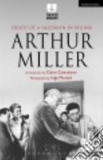 Death of a Salesman in Beijing libro in lingua di Miller Arthur, Conceison Claire (INT), Morath Inge (PHT)