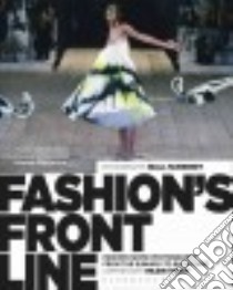 Fashion's Front Line libro in lingua di Yusuf Nilgin, McInerney Niall (PHT)