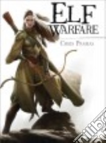 Elf Warfare libro in lingua di Pramas Chris, Kock Hauke (ILT), Tan Darren (ILT)