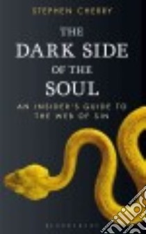 The Dark Side of the Soul libro in lingua di Cherry Stephen