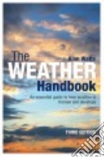 The Weather Handbook libro in lingua di Watts Alan