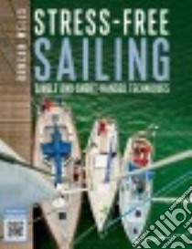Stress-free Sailing libro in lingua di Wells Duncan