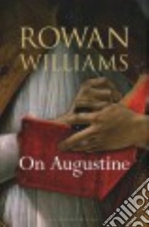 On Augustine libro in lingua di Williams Rowan