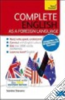 Teach Yourself Complete English As a Foreign Language libro in lingua di Stevens Sandra