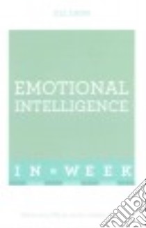 Teach Yourself Emotional Intelligence in a Week libro in lingua di Dann Jill