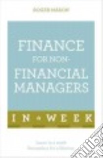 Teach Yourself Finance for Non-Financial Managers in a Week libro in lingua di Mason Roger