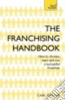 The Franchising Handbook libro in lingua di Reader Carl