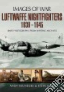 Luftwaffe Night Fighters, 1939-1945 libro in lingua di Saunders Andy, Hall Steve