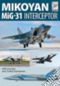 Mikoyan MiG-31 libro in lingua di Gordon Yefim