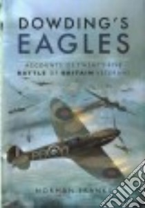 Dowding's Eagles libro in lingua di Franks Norman