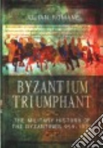 Byzantium Triumphant libro in lingua di Romane Julian