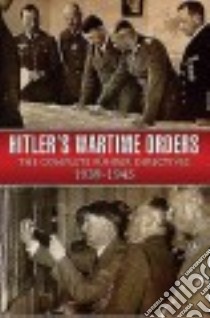 Hitler’s Wartime Orders libro in lingua di Carruthers Bob