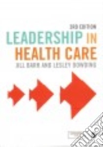 Leadership in Health Care libro in lingua di Barr Jill, Dowding Lesley