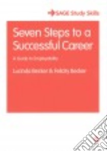 Seven Steps to a Successful Career libro in lingua di Becker Lucinda, Becker Felicity