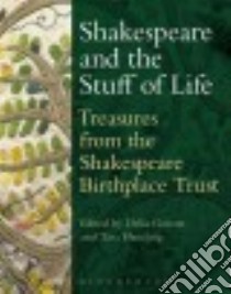 Shakespeare and the Stuff of Life libro in lingua di Garratt Delia (EDT), Hamling Tara (EDT)