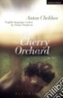 The Cherry Orchard libro in lingua di Chekhov Anton Pavlovich, Stephens Simon (ADP)