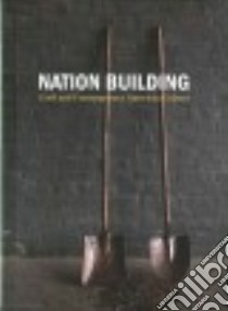 Nation Building libro in lingua di Bell Nicholas R. (EDT)