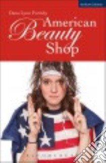 American Beauty Shop libro in lingua di Formby Dana Lynn