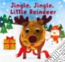 Jingle, Jingle, Little Reindeer libro in lingua di Parragon (COR)