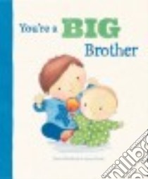 Youre a Big Brother libro in lingua di Bedford David, Poole Susie (ILT)