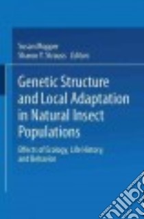 Genetic Structure and Local Adaptation in Natural Insect Populations libro in lingua di Mopper Susan (EDT), Strauss Sharon Y. (EDT)