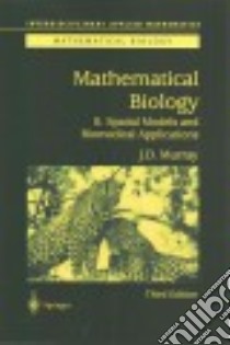 Mathematical Biology II libro in lingua di Murray J. D.