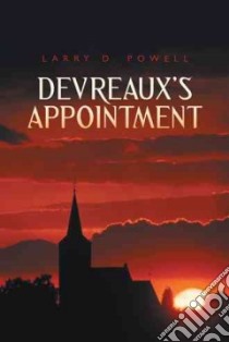 Devreaux's Appointment libro in lingua di Powell Larry D.