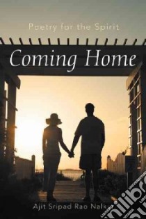 Coming Home libro in lingua di Nalkur Ajit Sripad Rao