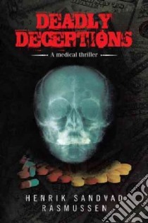 Deadly Deceptions libro in lingua di Rasmussen Henrik Sandvad
