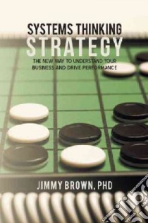 Systems Thinking Strategy libro in lingua di Brown Jimmy