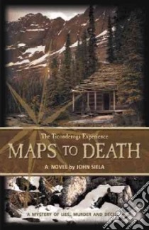Maps to Death libro in lingua di Siela John