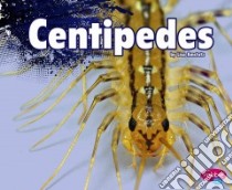 Centipedes libro in lingua di Amstutz Lisa J.