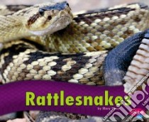 Rattlesnakes libro in lingua di Dunn Mary R.