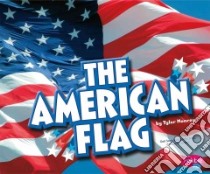 The American Flag libro in lingua di Monroe Tyler