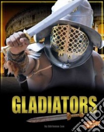 Gladiators libro in lingua di Lee Adrienne