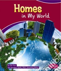 Homes in My World libro in lingua di Cane Ella