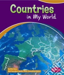 Countries in My World libro in lingua di Cane Ella, Saunders-Smith Gail (EDT)