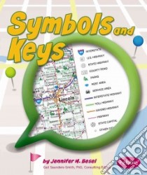 Symbols and Keys libro in lingua di Besel Jennifer M., Saunders-Smith Gail (EDT), Battersby Sarah E. Dr. (CON)