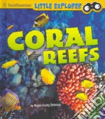 Coral Reefs libro in lingua di Peterson Megan Cooley