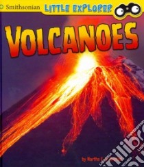 Volcanoes libro in lingua di Rustad Martha E. H.