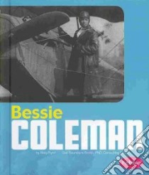Bessie Coleman libro in lingua di Flynn Riley