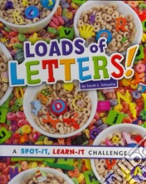 Loads of Letters! libro in lingua di Schuette Sarah L.