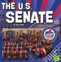 The U.S. Senate libro in lingua di Cane Ella