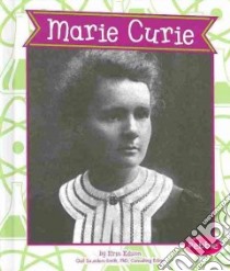 Marie Curie libro in lingua di Edison Erin