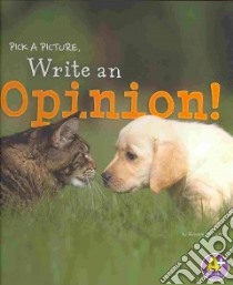 Pick a Picture, Write an Opinion! libro in lingua di McCurry Kristen