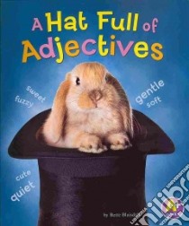 A Hat Full of Adjectives libro in lingua di Blaisdell Bette
