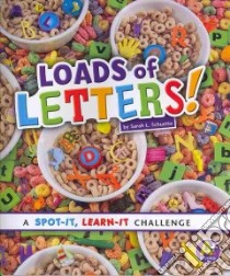 Loads of Letters! libro in lingua di Schuette Sarah L.