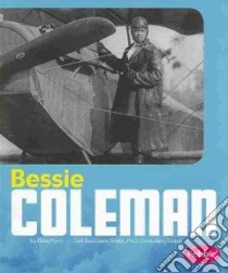 Bessie Coleman libro in lingua di Flynn Riley