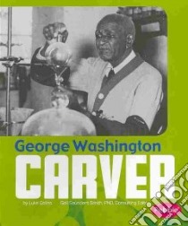 George Washington Carver libro in lingua di Colins Luke